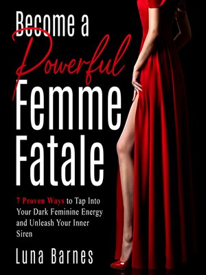 cover image of Become a Powerful Femme Fatale